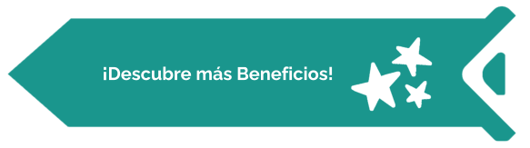 ¡Descubre más Beneficios!